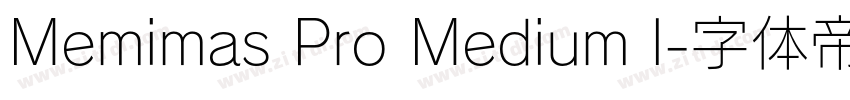 Memimas Pro Medium l字体转换